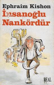 İnsanoğlu Nankördür