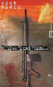 Tüfek İcad Oldu Tüfek İcad Oldu