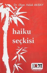 Japon Haiku Seçkisi Japon Haiku Seçkisi
