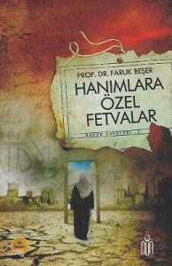 Hanımlara Özel Fetvalar Hanımlara Özel Fetvalar