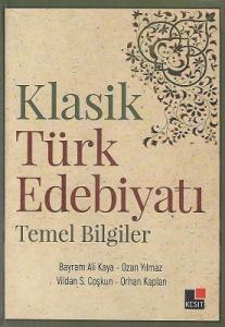 Klasik Türk Edebiyatı Temel Bilgiler