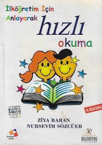 İlköğretim İçin Anlayarak Hızlı Okuma İlköğretim İçin Anlayarak Hızlı Okuma