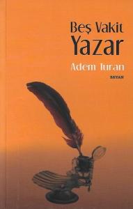 Beş Vakit Yazar Beş Vakit Yazar