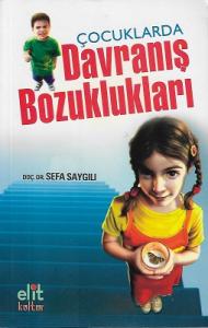 Çocuklarda Davranış Bozuklukları