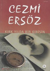 Kırk Yılda Bir Gibisin Kırk Yılda Bir Gibisin