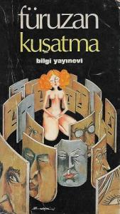 Kuşatma - Firuzan 4. Baskı 1981