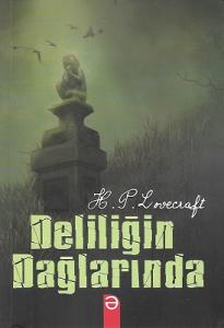 Deliliğin Dağlarında Deliliğin Dağlarında