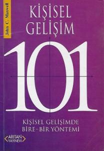 Kişisel Gelişimde 101 (Kişisel Gelişimde Bire - Bir Yöntemi) Kişisel Gelişimde 101 (Kişisel Gelişimde Bire - Bir Yöntemi)