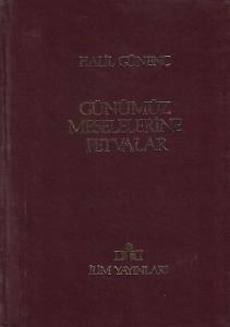 Günümüz Meselelerine Fetvalar 1. Cilt Günümüz Meselelerine Fetvalar 1. Cilt