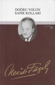 Doğru Yolun Sapık Kolları Doğru Yolun Sapık Kolları