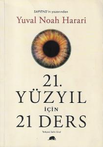 21.Yüzyıl için 21 Ders 21.Yüzyıl için 21 Ders