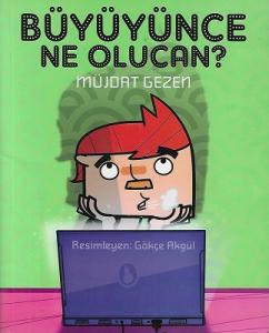 Büyüyünce Ne Olucan? - İkinci El Kitap Büyüyünce Ne Olucan? - İkinci El Kitap