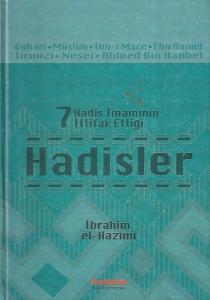 7 Hadis İmamının İttifak Ettiği Hadisler - Ciltli Kitap 7 Hadis İmamının İttifak Ettiği Hadisler - Ciltli Kitap