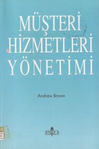 Müşteri Hizmetleri Yönetimi - İkinci El Kitap Müşteri Hizmetleri Yönetimi - İkinci El Kitap