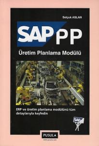 Sapp PP Üretim Planlama Modülü Sapp PP Üretim Planlama Modülü