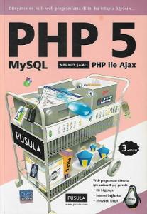 PHP 5 MySQL - Dünyanın En Hızlı Web Program Dili PHP 5 MySQL - Dünyanın En Hızlı Web Program Dili
