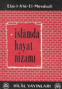 İslamda Hayat Nizamı İslamda Hayat Nizamı