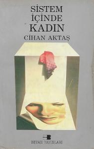 Sistem İçinde Kadın Sistem İçinde Kadın