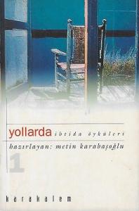 Yollarda - İhtida Öyküleri 1 - İkinci El Kitap Yollarda - İhtida Öyküleri 1 - İkinci El Kitap