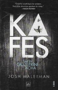 Kafes - Sakın Gözlerini Açma