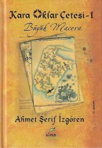 Kara Oklar Çetesi Büyük Macera - Ciltli Kitap Kara Oklar Çetesi Büyük Macera - Ciltli Kitap