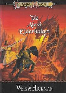 Yaz Alevi Ejderhaları / Ejderha Mızrağı Destan 4.kitap