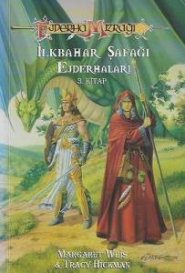 İlkbahar Şafağı Ejderhaları Ejderha Mızrağı Destanı 3.Kitap