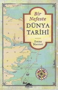 Bir Nefeste Dünya Tarihi Bir Nefeste Dünya Tarihi