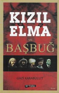 Kızılelma ve Başbuğ Kızılelma ve Başbuğ