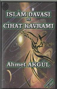 İslam Davası ve Cihat Kavramı İslam Davası ve Cihat Kavramı