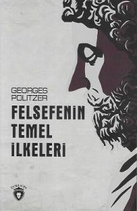 Felsefenin Temel İlkeleri Felsefenin Temel İlkeleri