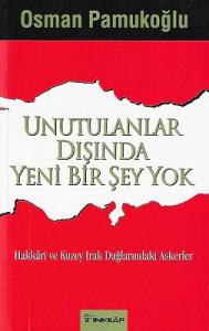 Unutulanlar Dışında Yeni Bir Şey Yok
