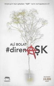 #direnAŞK