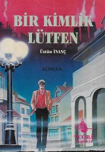 Bir Kimlik Lütfen Bir Kimlik Lütfen