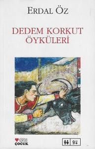 Dedem Korkut Öyküleri Destanlar ve Masallar Dedem Korkut Öyküleri Destanlar ve Masallar