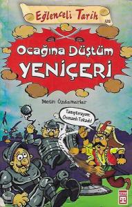 Ocağına Düştüm Yeniçeri Ocağına Düştüm Yeniçeri