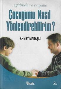Çocuğumu Nasıl Yönlendirebilirim?