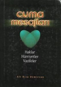 Cuma Mesajları 1 - Haklar Hürriyetler Vazifeler - Ciltli Kitap