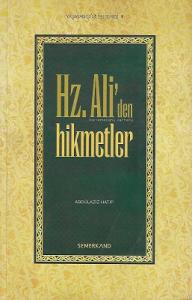 Hz. Ali'den Hikmetler Hz. Ali'den Hikmetler