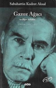 Gazoz Ağacı ve Diğer Öyküler Gazoz Ağacı ve Diğer Öyküler