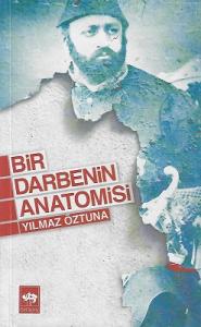 Bir Darbenin Anatomisi Bir Darbenin Anatomisi