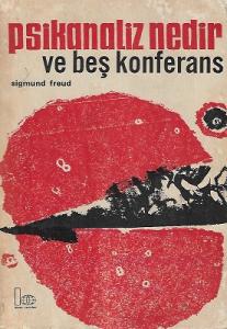 Psikanaliz Nedir ve Beş Konferans 1975 Yılı 1. Baskı Psikanaliz Nedir ve Beş Konferans 1975 Yılı 1. Baskı