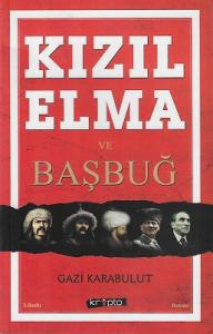 Kızılelma ve Başbuğ Kızılelma ve Başbuğ