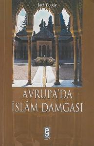Avrupa'da İslam Damgası Avrupa'da İslam Damgası