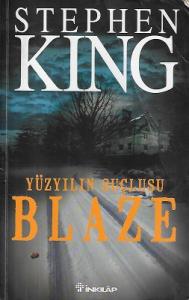 Yüzyılın Suçlusu Blaze Yüzyılın Suçlusu Blaze