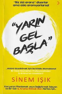 Yarın Gel Başla Yarın Gel Başla