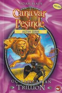 Canavar Peşinde 12 - Üç Başlı Aslan Trillion Altın Zırh