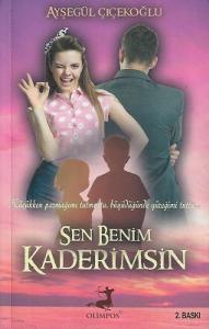 Sen Benim Kaderimsin Sen Benim Kaderimsin