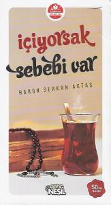 İçiyorsak Sebebi Var