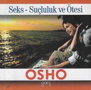 Seks - Suçluluk ve Ötesi - Cep Boy Seks - Suçluluk ve Ötesi - Cep Boy